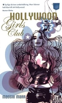 Hollywood Girls Club; Maggie Marr; 2011