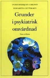 Holmqvist-Carlsson/Grunder i psyk.omv.; Ingrid Holmquist-Carlsson; 1993