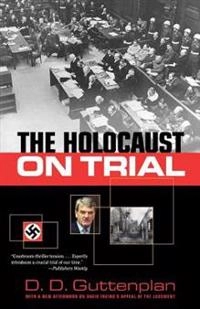 Holocaust on Trial; D D Guttenplan, D D Guttenplan; 2002