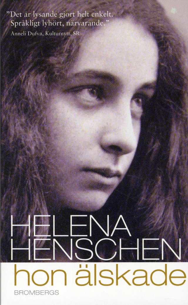 Hon älskade; Helena Henschen; 2009