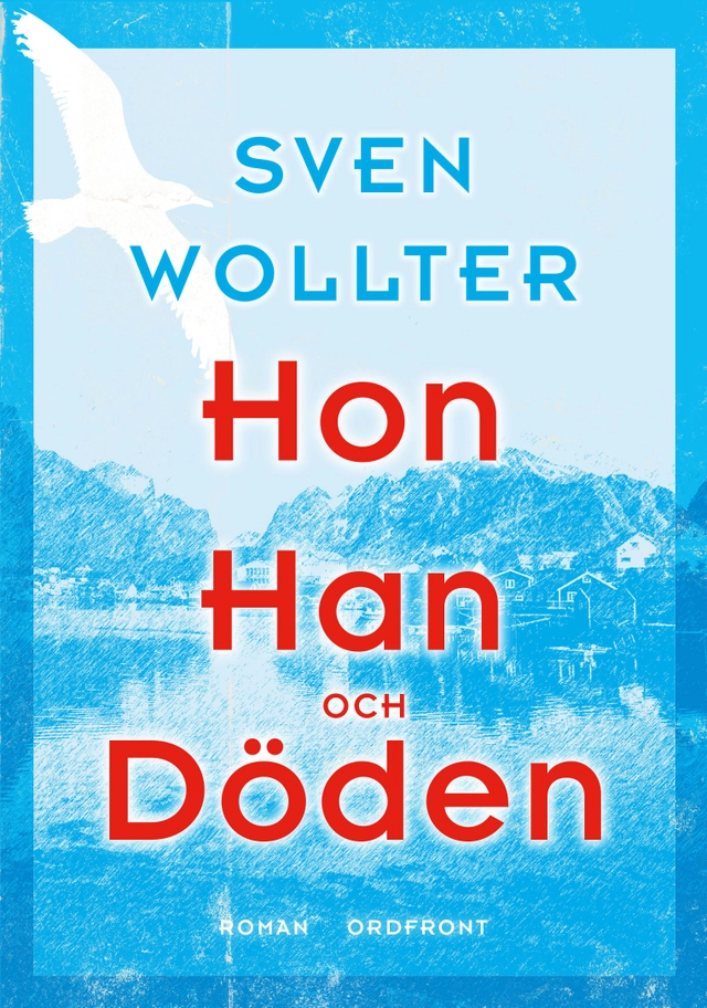 Hon, han och döden; Sven Wollter; 2016