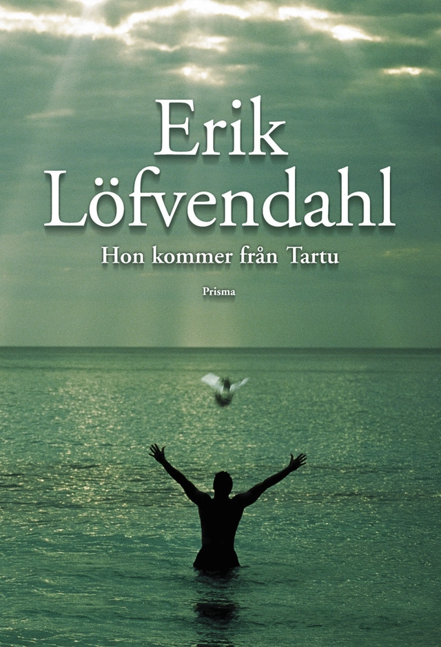 Hon kommer från Tartu; Erik Löfvendahl; 2000