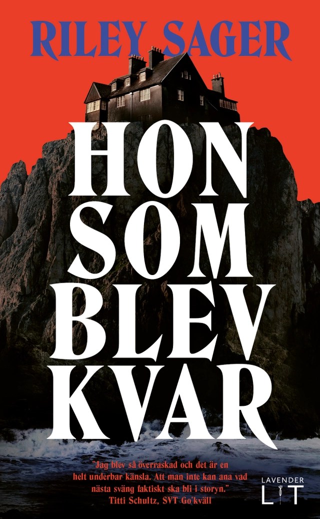 Hon som blev kvar; Riley Sager; 2025