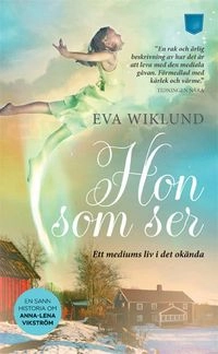 Hon som ser; Eva Wiklund; 2015