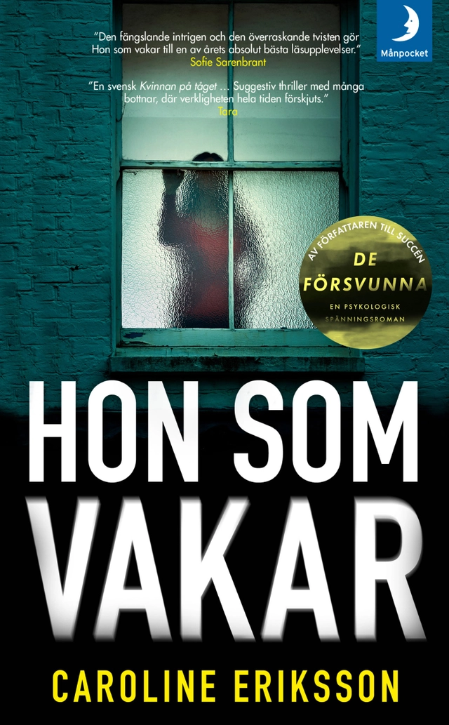 Hon som vakar; Caroline Eriksson; 2018
