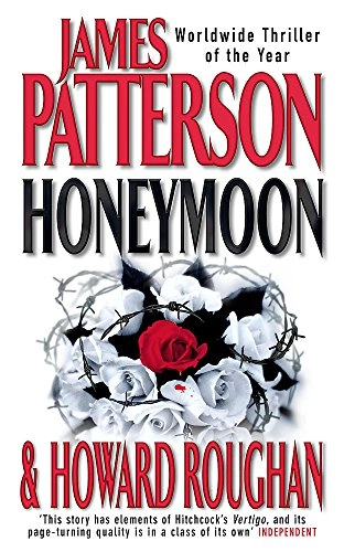 Honeymoon; James Patterson, Howard Roughan; 2006