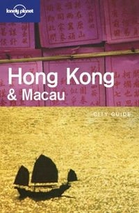 Hong Kong & MacauCity GuidesLONELY PLANET HONG KONG  AND  MACAULonely Planet Hong KongLonely Planet city guideLonely planet; Steve Fallon