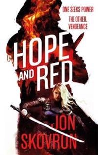 Hope and Red; Jon Skovron; 2016