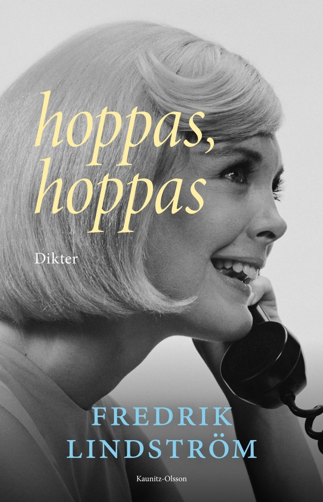 Hoppas, hoppas; Fredrik Lindström; 2025