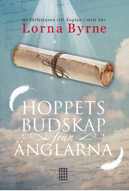 Hoppets budskap från änglarna; Lorna Byrne; 2013