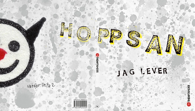 Hoppsan jag lever; Christer Themptander, Christer Themptander, Christer Themptander, Håkan Olsson; 2025