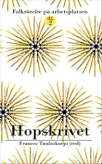 Hopskrivet; Frances Tuuloskorpi; 2012