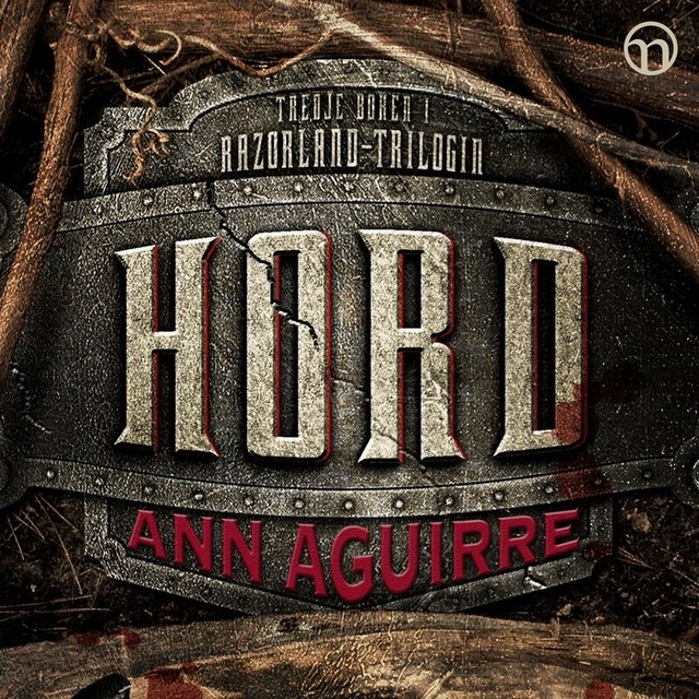 Hord; Ann Aguirre, Lena Jonsson, Kristina Leon, Emma Jonsson Sandström