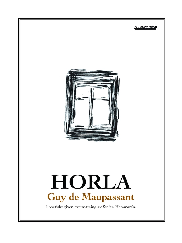 Horla; Guy de Maupassant; 2004