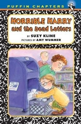 Horrible Harry and the dead letters; Suzy. Kline
