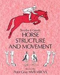 Horse structure and movement; Reginald Harrison Smythe; 1993