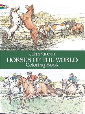 Horses of the world colouring book; John Green; 2000
