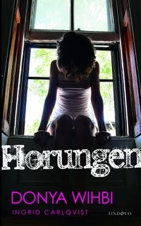 Horungen; Donya Wihbi, Ingrid Carlqvist; 2012