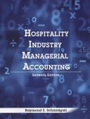 Hospitality Industry Managerial AccountingEducational Institute Books; Raymond S. Schmidgall; 2011