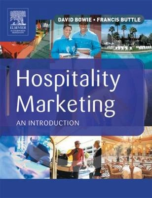 Hospitality Marketing: An Introduction [Elektronisk resurs]; David Bowie, Buttle Francis, Brookes Maureen, Mariussen Anastasia; 2004