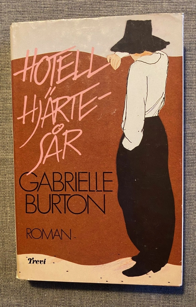 Hotell hjärtesår; Gabrielle Burton; 1988
