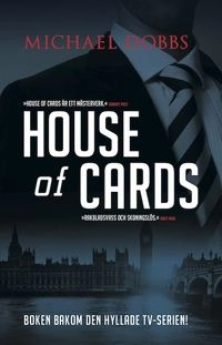 House of cards; Michael Dobbs; 2014
