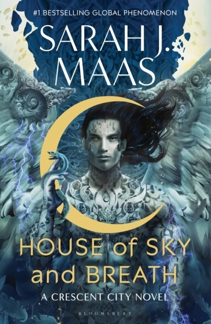 House of Sky and Breath - The unmissable new fantasy from multi-million and; Sarah J. Maas; 2022