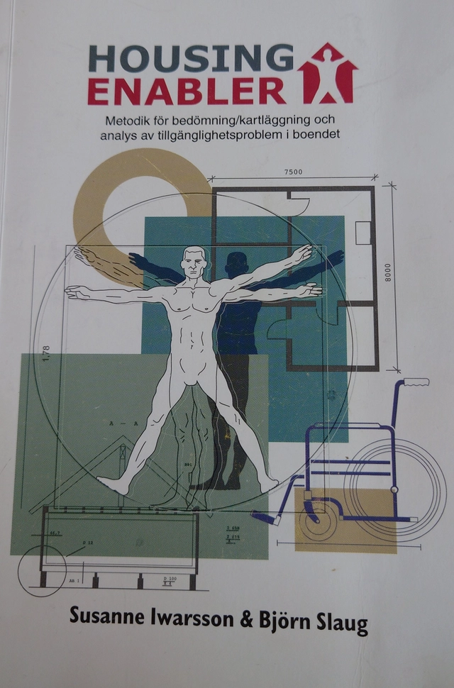 Housing enabler : - metodik för bedömning/kartläggning och analys av tillgänglighetsproblem i boendet ; manual för fullständigt instrument och screeningverktyg; Susanne Iwarsson; 2010