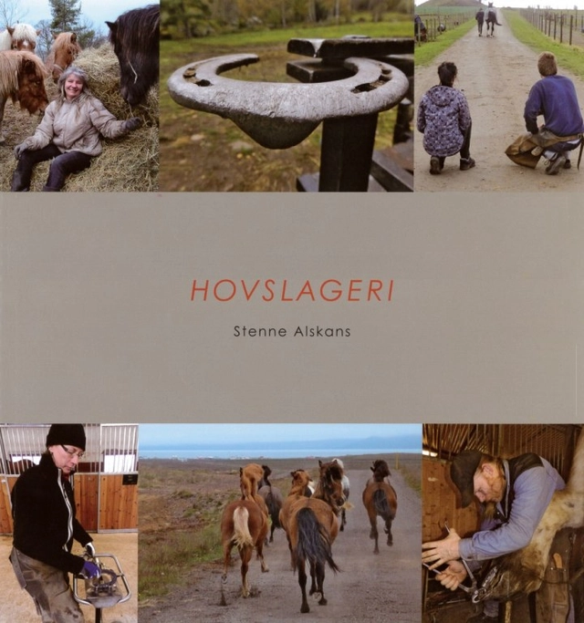 Hovslageri; Stenne Alskans; 2013