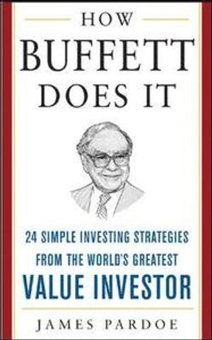How Buffett Does It; James Pardoe; 2005