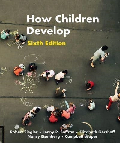 How Children Develop; Judy DeLoache; 2019