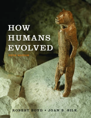 How humans evolved; Robert Boyd; 2009
