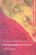 How languages are learned; Patsy M. Lightbown; 1999