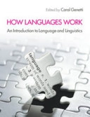 How languages work : an introduction to language and linguistics; Carol Genetti; 2014