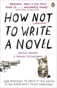 How NOT to Write a Novel; Howard Mittelmark; 2009