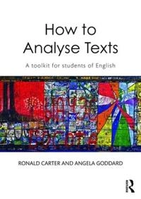 How to analyse texts : a toolkit for students of English; Ronald Carter; 2016