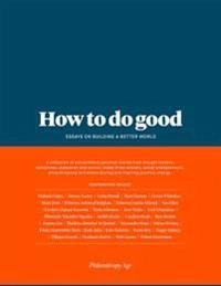 How to Do Good; Philanthropy Age; 2017