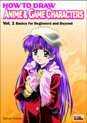 How to draw anime & game characters; Tadashi Ozawa; 2000