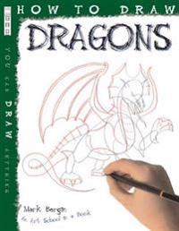 How To Draw Dragons; Mark Bergin; 2010