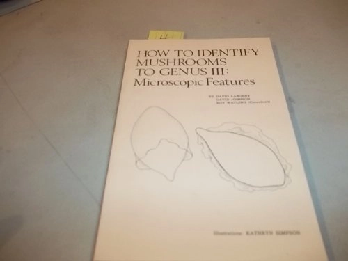 How to Identify Mushrooms to Genus, Volym 3How to Identify Mushrooms to Genus, David L. LargentVolym 3 av How to Identify Mushrooms, David L. Largent; David L. Largent, David Johnson, Daniel E. Stuntz, Roy Watling