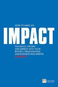 How to make an IMPACT; Jon Moon; 2007