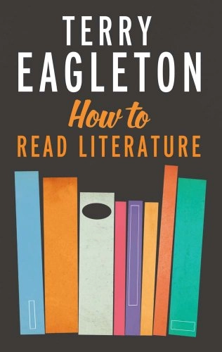 How to read literature; Terry Eagleton; 2014