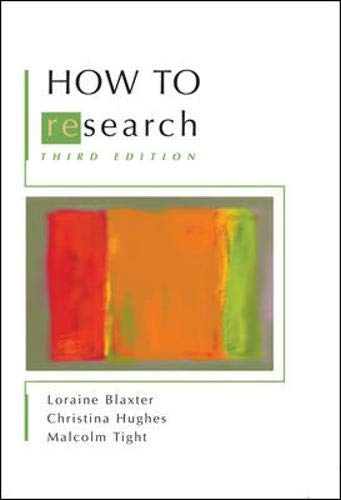 How to research; Loraine Blaxter; 2006