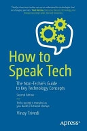 How to Speak Tech; Vinay Trivedi; 2019