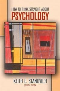 How to think straight about psychology; Keith E. Stanovich; 2004