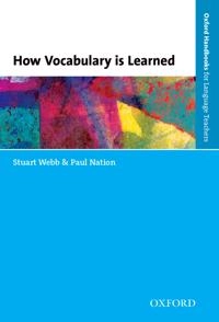 How vocabulary is learned; Stuart Webb; 2017