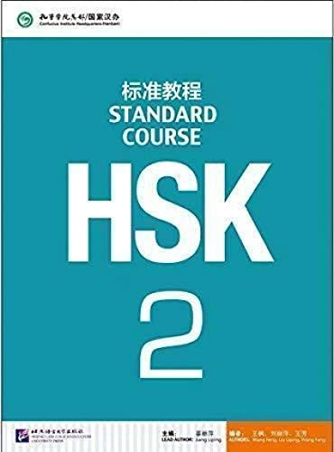 HSK Standard Course 2 - Textbook; Jiang Liping; 2014