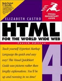 HTML 4 for the World Wide Web; Elizabeth Castro; 2000