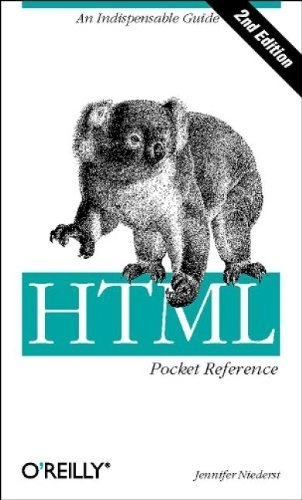 HTML pocket reference; Jennifer Niederst Robbins; 2002