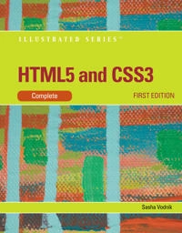 HTML5 and CSS3 : illustrated, complete; Sasha Vodnik; 2011